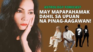 ANG UPUAN NA PINAGAAGAWAN AstrologyForecast with Larh Retcheil [upl. by Dorena224]