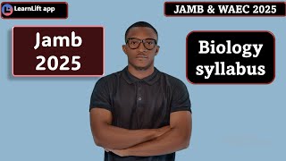 JAMB BIOLOGY SYLLABUS JAMB AND WAEC 2025 UTME 2025 [upl. by Dnomzed]