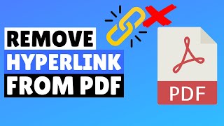 How to Remove Hyperlink from PDF [upl. by Nareik]