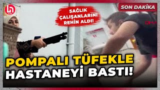 SON DAKİKA Kahramanmaraşta bir kadın pompalı tüfekle hastane bastı İşte o görüntüler [upl. by Arocahs]