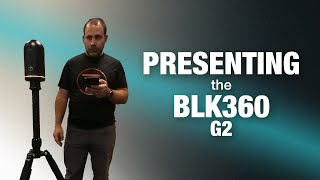 PRESENTING the BLK360 [upl. by Nicolella]