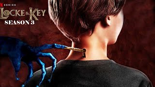 LOCKE AND KEY Season 3 Teaser [upl. by Aindrea]