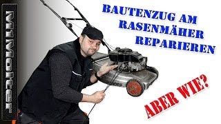 Bowdenzug am Rasenmäher Reparieren [upl. by Olinad]