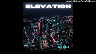 Marko Polo  Elevation prod Gmula [upl. by Sheya558]