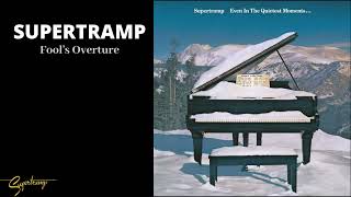 Supertramp  Fools Overture Audio [upl. by Yenahteb]