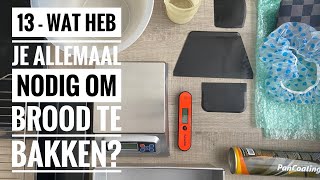 13  Wat heb je allemaal nodig om brood te bakken [upl. by Ainig]