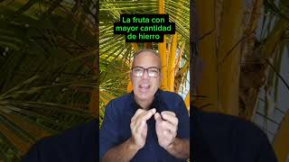 La fruta con mayor cantidad de hierro y para la deshidratación frutas [upl. by Havens181]