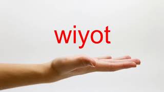 How to Pronounce wiyot  American English [upl. by Suirtemed]