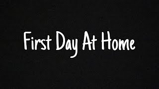 Our First Day At Home [upl. by Cari460]