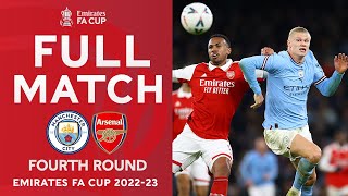 FULL MATCH  Manchester City v Arsenal  Fourth Round  Emirates FA Cup 202223 [upl. by Zerelda180]