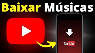 Como Baixar Música do Youtube Pelo Celular 2024 [upl. by Henryk]