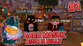 SANS SMP S3 l BARU MASUK LANGSUNG DIBULLY SAMA MEFELZ amp MOEND 01 [upl. by Garlaand]