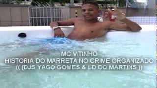 MC VITINHO HISTORIA DO MARRETA NO CRIME ORGANIZADO 2015 ♫ BARÃO amp JORGE TURCO 2015 FOODA [upl. by Mcclenon]