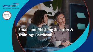 FortiMail InfoByte Email and Phishing Security amp Training [upl. by Eninaej820]