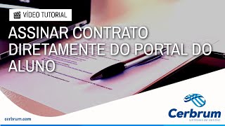 ASSINAR CONTRATO DIGITALMENTE ATRAVÉS DO PORTAL DO ALUNO  CERBRUM GESTÃO EDUCACIONAL [upl. by Hsreh]