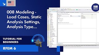 RFEM 6 Tutorial for Beginners  010 Load Cases  Static Analysis Settings  Analysis Type USA [upl. by Havstad]