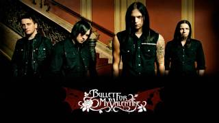 Bullet for my Valentine  Begging for Mercy HQ [upl. by Raviv506]