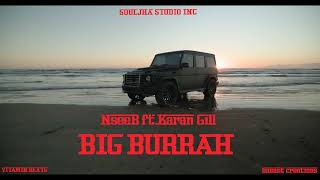 BIG BURRAH  NseeB 604  Hot Wire  New Punjabi Rap [upl. by Arika]