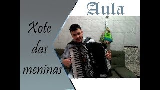 Xote das meninas  Video aula de acordeon [upl. by Adnalor]