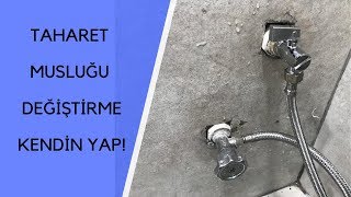 TAHARET MUSLUĞU DEĞİŞTİRME NASIL YAPILIR  KENDİN YAP [upl. by Sarad]