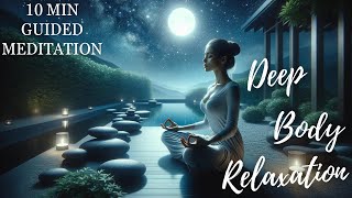 Deep Body Relaxation Meditation [upl. by Amr]