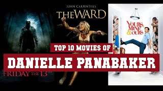 Danielle Panabaker Top 10 Movies  Best 10 Movie of Danielle Panabaker [upl. by Kendricks526]