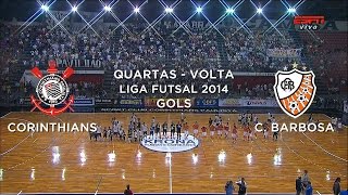 Gols  Corinthians 3 x 1 Carlos Barbosa  Liga Futsal  07112014 [upl. by Eekorehc]