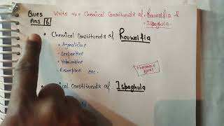 Write the Chemical constituents of Rauwolfia Ispaghula  Pharmacognosy rauwolfia ishaghula [upl. by Mensch964]