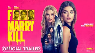 F Marry Kill 2024 Official Trailer  Lucy Hale Virginia Gardner Brooke Nevin [upl. by Aihseket]