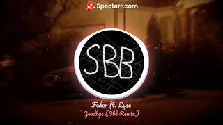 Feder ft Lyse  Goodbye Sbb Remix [upl. by Neirad]