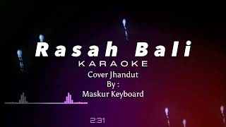 Rasah Bali Karaoke Koplo Djandut Duet cover by Maskur Keyboard [upl. by Nwahsem916]