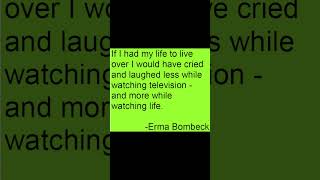 Whole Watching Life  Erma Bombeck [upl. by Collie]