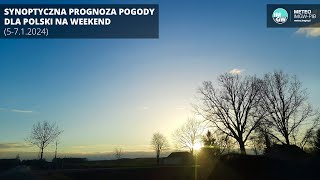 IMGWPIB Synoptyczna prognoza pogody dla Polski na weekend 5712024 r [upl. by Ettelrahc]