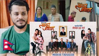 LAKKA JAWAN Nepalese Movie Official Trailer • Dilip Rayamajhi Priyanka Karki Barsha  Reaction [upl. by Kcirednek228]