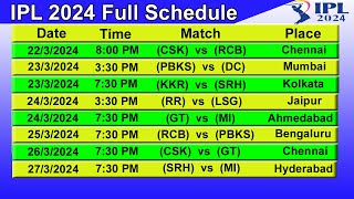 IPL T20 2024 Full Schedule amp Time Table  STARTING DATE  2232024 [upl. by Alaunnoif]