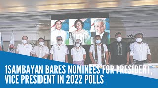 1Sambayan bares nominees for president vice president in 2022 polls [upl. by Nabla2]