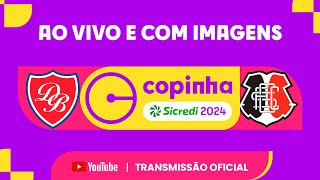 JOGO COMPLETO DESPORTIVO BRASIL X SANTA CRUZ PE  PRIMEIRA FASE  COPINHA SICREDI 2024 [upl. by Gnilyarg604]