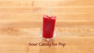 Sour Candy Ice Pop [upl. by Zea540]