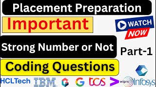 Strong Number or NOT Important Coding Question  Part1 tcs capgemini accenture job [upl. by Sydel617]