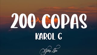 Karol G  200 Copas LETRA 🎵 [upl. by Jenei292]