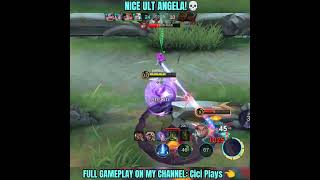 NICE ULT ANGELA MLBB🔥 mlbbshorts mlbbcreatorcamp mlbbhighlights mlbb shorts [upl. by O'Gowan]