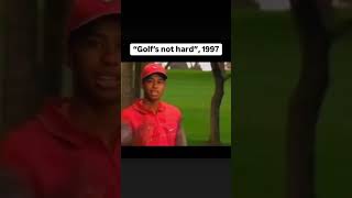 Tiger Woods Telling You Golf is NOT That Hard [upl. by Schuyler50]