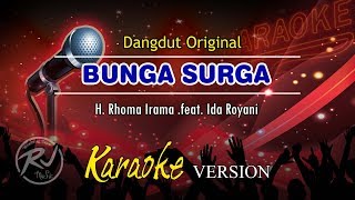 Karaoke  BUNGA SURGA  Dangdut Original Versi Organ Tunggal [upl. by Nowed]