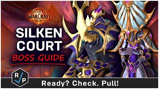 The Silken Court Boss Guide  Nerubar Palace  HeroicNormal  The War Within Raid 110 [upl. by Obocaj]