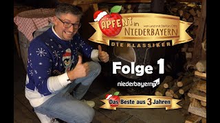 Apfent in Niederbayern  Die Klassiker FOLGE 1 [upl. by Flodur33]