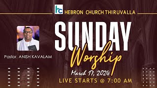 SUNDAY WORSHIP  PASTOR ANISH KAVALAM  MALAYALAM CHRISTIAN MESSAGE [upl. by Jabez646]