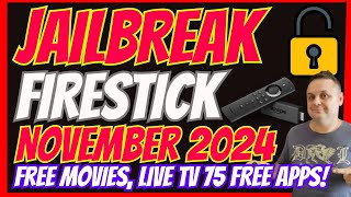 JAILBREAK FIRESTICK NOVEMBER 2024  1 FREE JAILBREAK FIRESTICK 75 FREE APPS UPDATED [upl. by Kram]