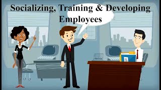 Socializing Orienting amp Developing Employees [upl. by Xantha]