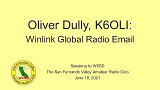 Oliver Dully K6OLI on Winlink Global Radio Email [upl. by Nebe]