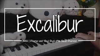 Excαlibur  Mili  Piano ver Rui Ruii [upl. by Amahcen]